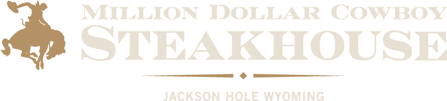 Steakhouse | Million Dollar Cowboy | Jackson Hole, WY